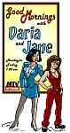 'Good Mornings with Daria and Jane'
