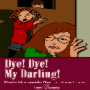 Die! Die! My Darling!
